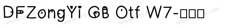 DFZongYi GB Otf W7字体转换
